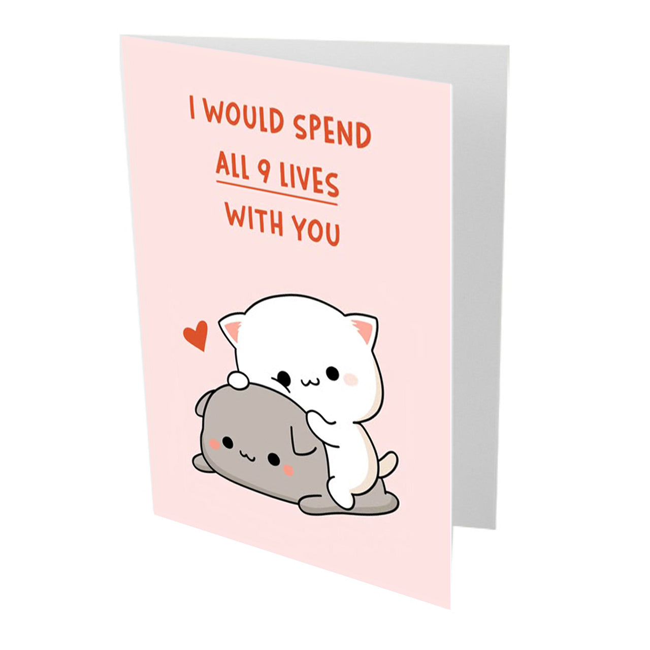 I Would Spend all 9 Lives with You Anniversary Card