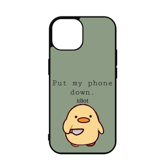 Put My Phone Down Idiot iPhone Case