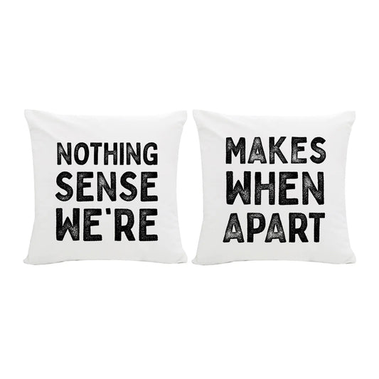 Nothing Makes Sense Soft Cushion Pair