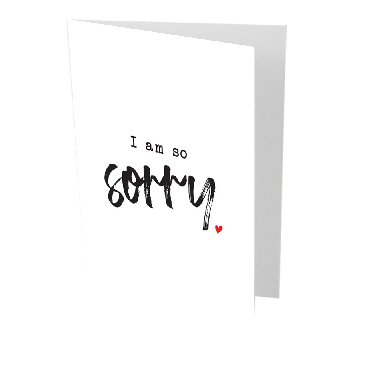 I Am So Sorry Card