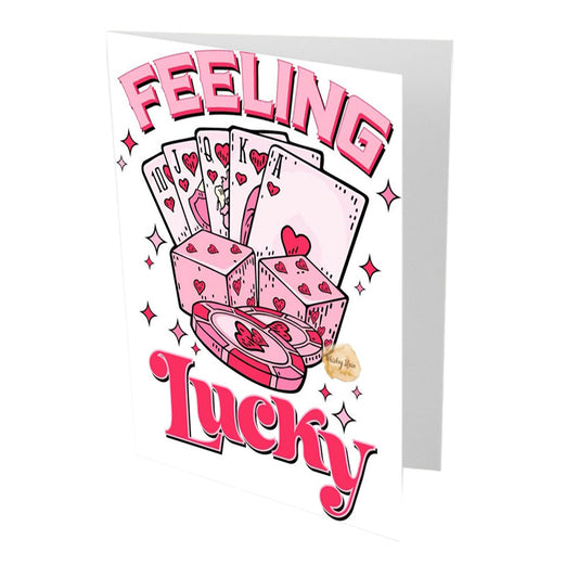 Feeling Lucky Valentines Day Card