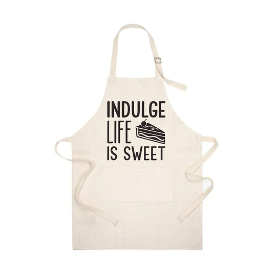 Indulge Life is Sweet Linen Apron