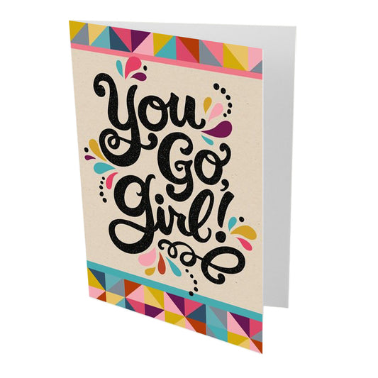 You Go Girl Congratulations Card